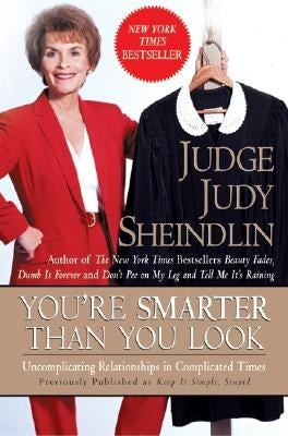 You're Smarter Than You Look by Sheindlin, Judy