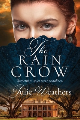 The Rain Crow by Weathers, Julie