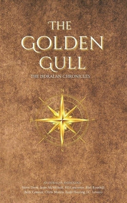 The Golden Gull: The Isdralan Chronicles by Media, Wolf Grove