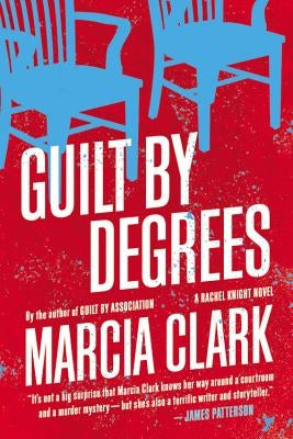 Guilt by Degrees by Clark, Marcia