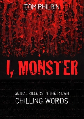 I, Monster by Philbin, Tom