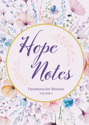 Hope Notes: Devotions for Women, Vol. 2 by Publishing, Concordia