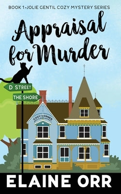 Appraisal for Murder by Orr, Elaine L.