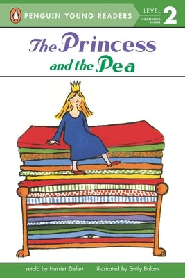 The Princess and the Pea by Ziefert, Harriet