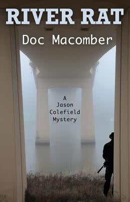 River Rat by Macomber, Doc