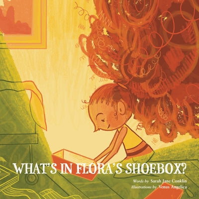 What's in Flora's Shoebox? by Conklin, Sarah Jane
