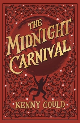The Midnight Carnival: A Cozy Fantasy Novel by Gould, Kenny