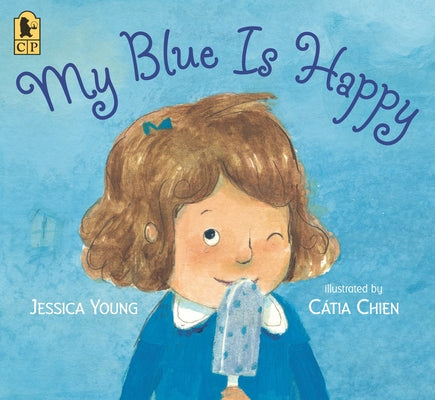 My Blue Is Happy by Young, Jessica