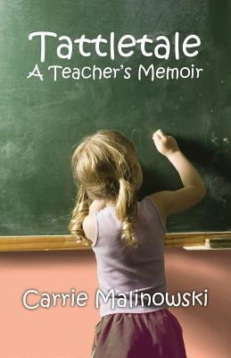 Tattletale by Malinowski, Carrie