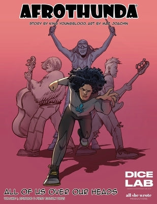 Afrothunda: Episode 2 - All of Us Over Our Heads by King Youngblood
