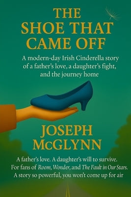 The Shoe That Came Off by McGlynn, Joseph