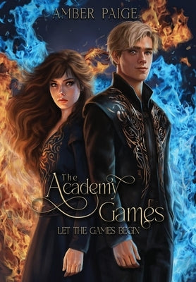 The Academy Games by Paige, Amber