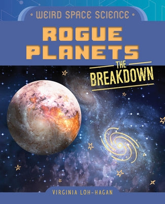 Rogue Planets by Loh-Hagan, Virginia