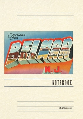 Vintage Lined Notebook Greetings from Belmar, New Jersey by Found Image Press