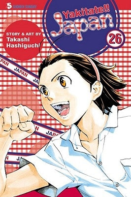 Yakitate!! Japan, Vol. 26: Final Volume! by Hashiguchi, Takashi