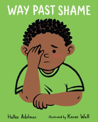 Way Past Shame by Adelman, Hallee