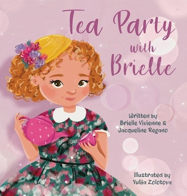 Tea Party with Brielle by Vivienne, Brielle