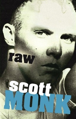 Raw by Monk, Scott
