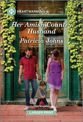 Her Amish Country Husband: A Clean and Uplifting Romance by Johns, Patricia