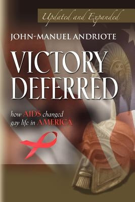 Victory Deferred by Andriote, John-Manuel