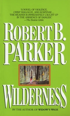 Wilderness by Parker, Robert B.