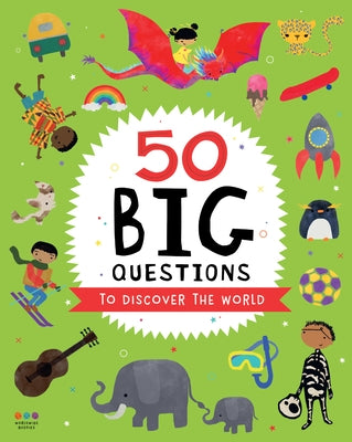 50 Big Questions to Discover the World by VÃ¡zquez Ortiz, Adriana Catalina