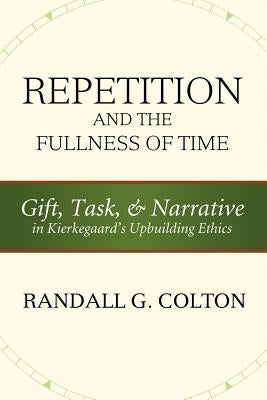 Repetition & the Fullness of T by Colton, Randall G.