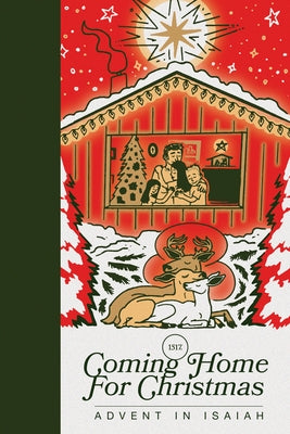 Coming Home for Christmas: Advent in Isaiah by 1517