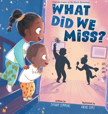 What Did We Miss? by Semmons, Tiffany