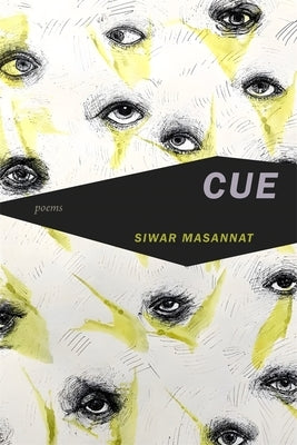 Cue: Poems by Masannat, Siwar