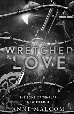 Wretched Love by Malcom, Anne
