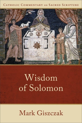 Wisdom of Solomon by Giszczak, Mark