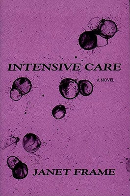 Intensive Care by Frame, Janet