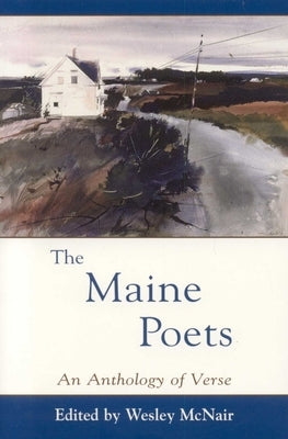 The Maine Poets by McNair, Wesley