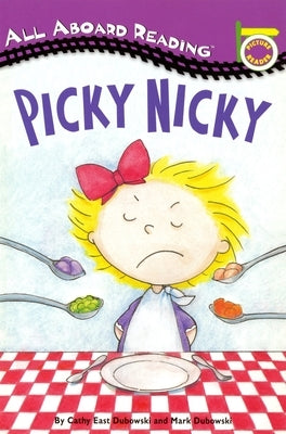 Picky Nicky by Dubowski, Cathy East
