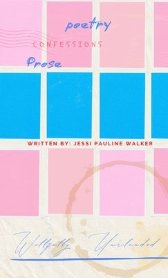 Willfully Unclouded by Walker, Jessi Pauline