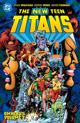 New Teen Titans Omnibus Vol. 2 (2026 Edition) by Wolfman, Marv