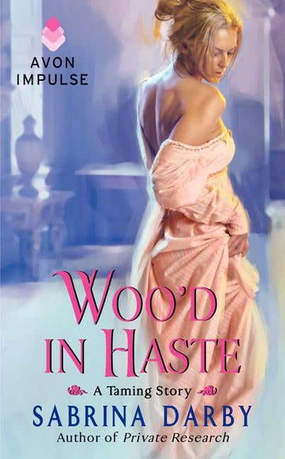 Woo'd in Haste by Darby, Sabrina