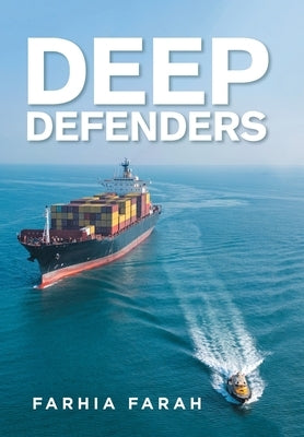 Deep Defenders by Farah, Farhia