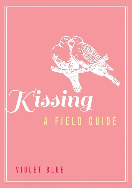 Kissing by Blue, Violet