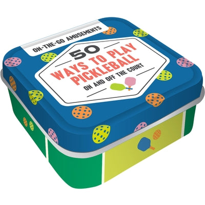 On-The-Go Amusements: 50 Ways to Play Pickleball: On and Off the Court by Chronicle Books, Chronicle