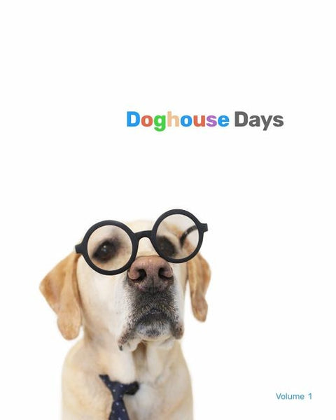 The Doghouse Yearbook: Volume 1 by Pupils, The Doghouse