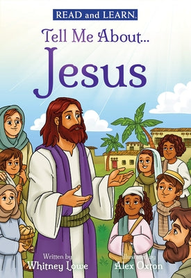 Tell Me About... Jesus (Read and Learn) by Lowe, Whitney