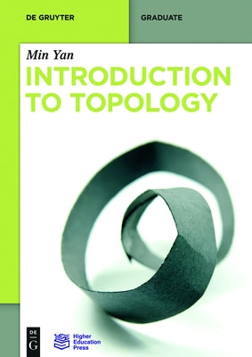 Introduction to Topology by Yan, Min