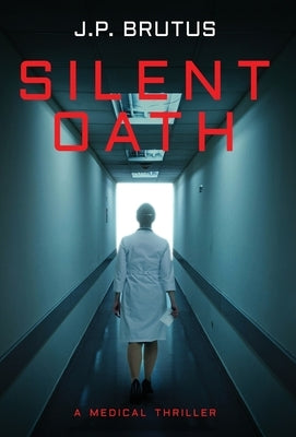 Silent Oath by Brutus, J. P.
