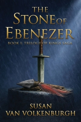 The Stone of Ebenezer by Van Volkenburgh, Susan