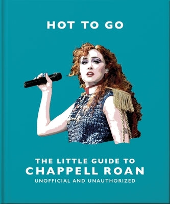 The Little Guide to Chappell Roan by Welbeck