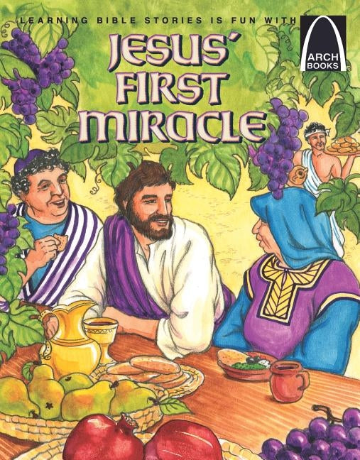 Jesus' First Miracle - Arch Books by Concordia Publishing House