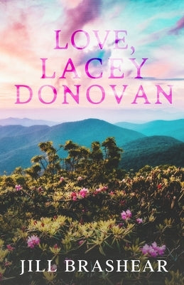 Love, Lacey Donovan by Brashear, Jill