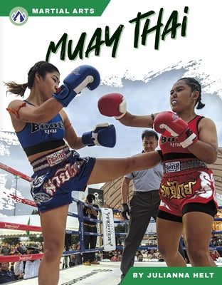 Muay Thai by Helt, Julianna
